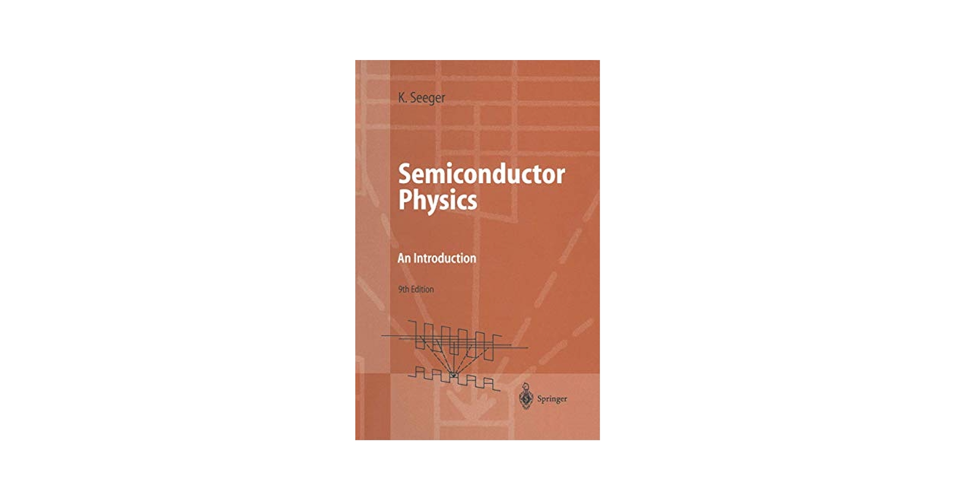 Semiconductor Physics: An Introduction (Advanced Texts in